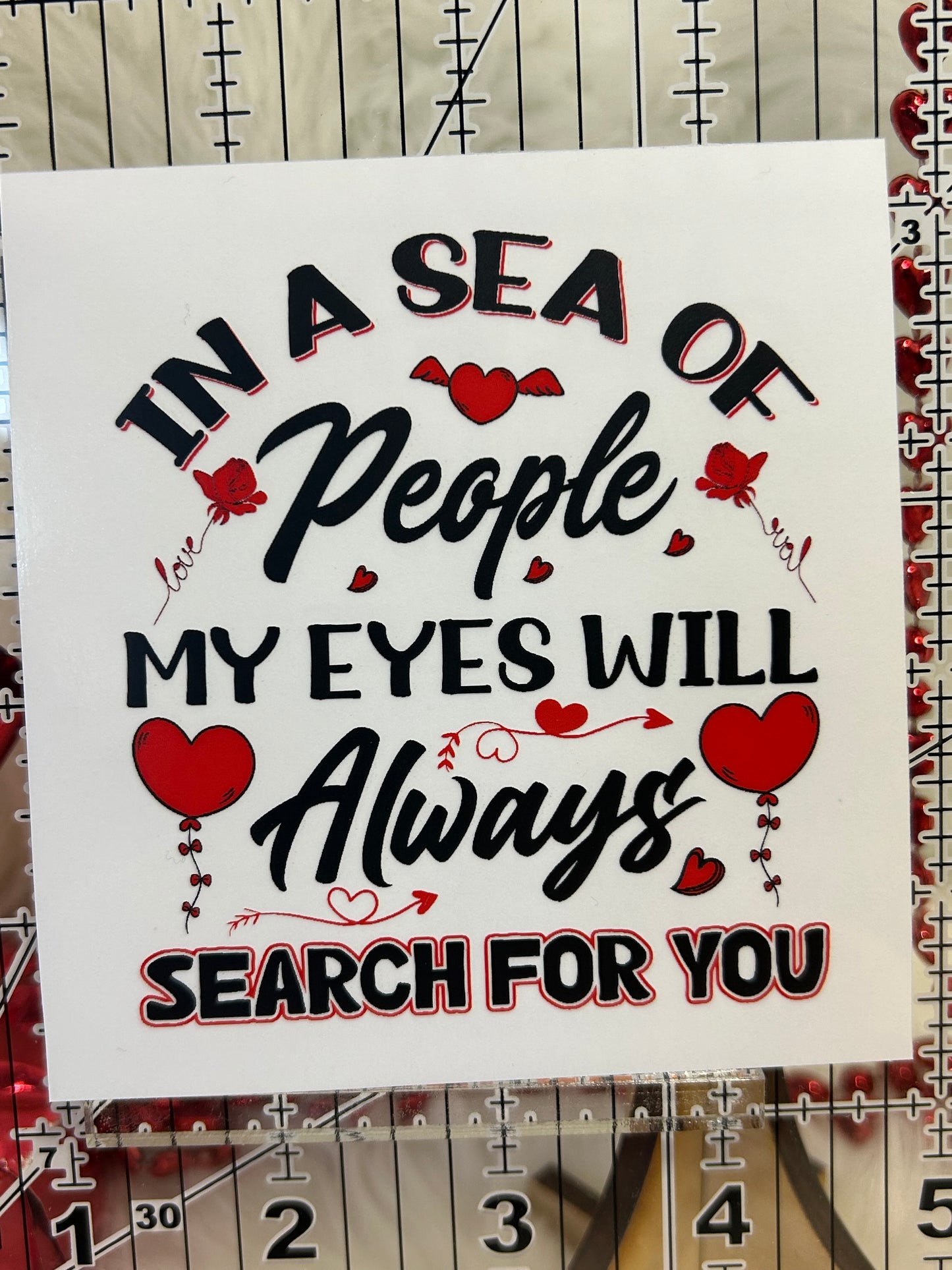 Valentine's "search for you"